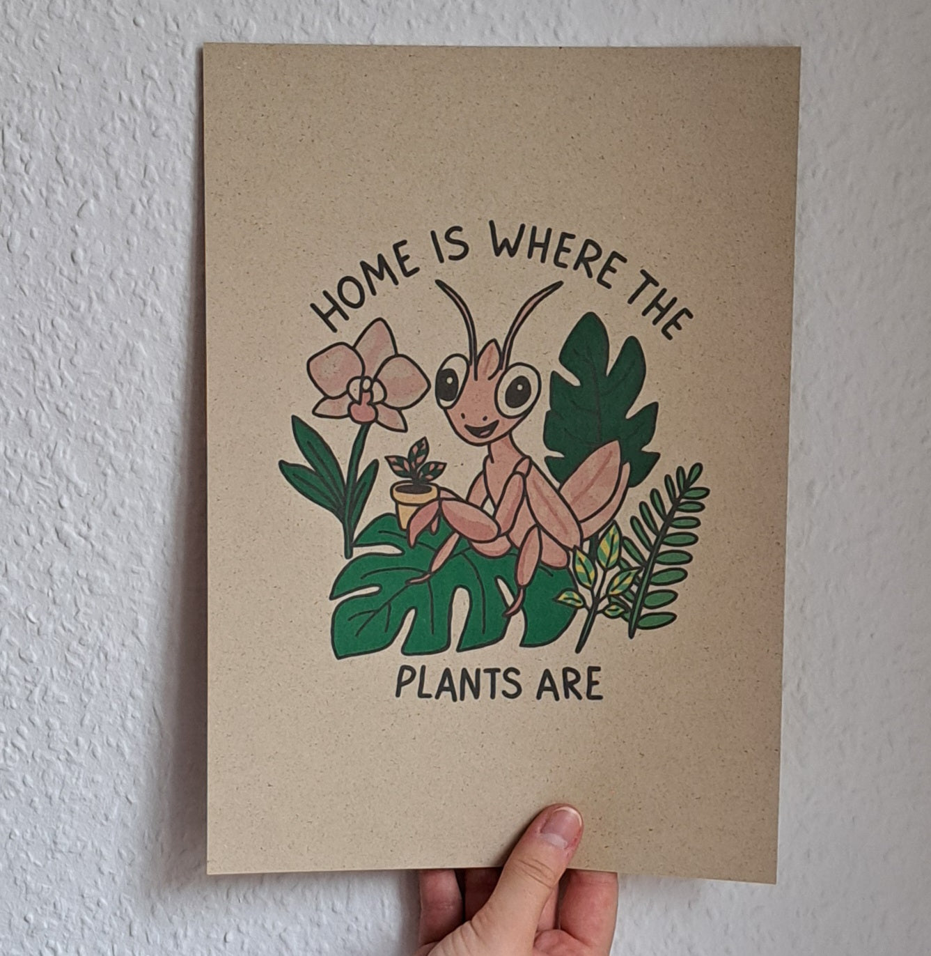 A4 Print "Home is where the plants are"