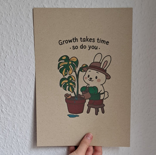 A4 Print "Growth takes time..."