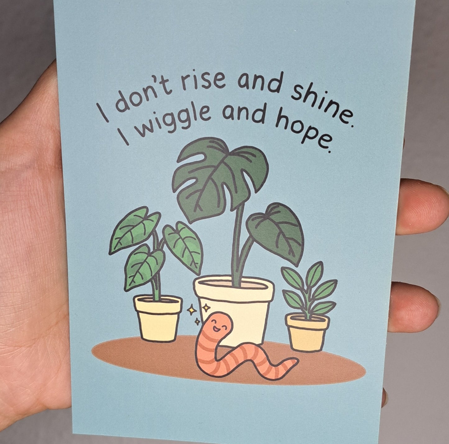 A6 Print "I wiggle"