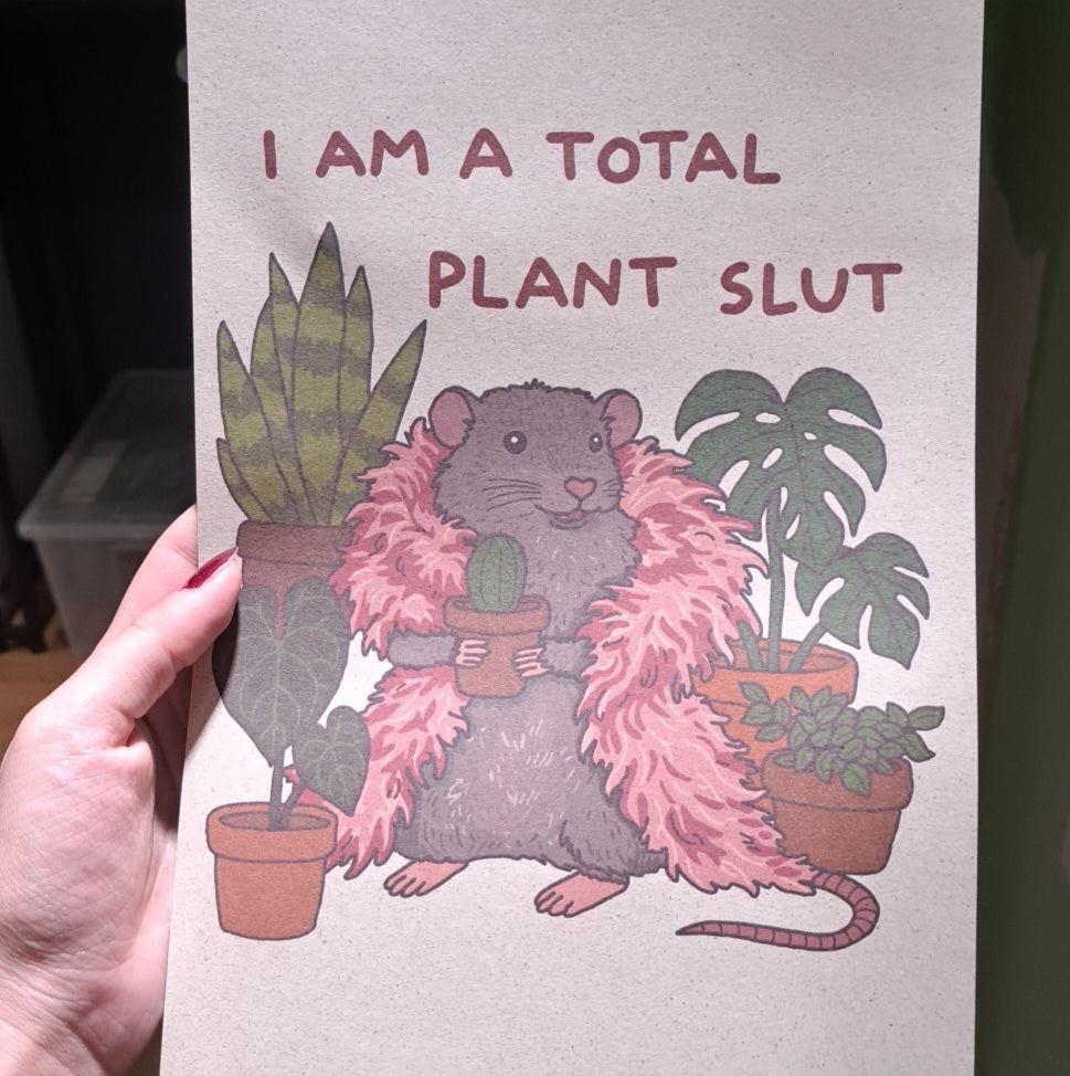 A4 Print "Plant Slut"