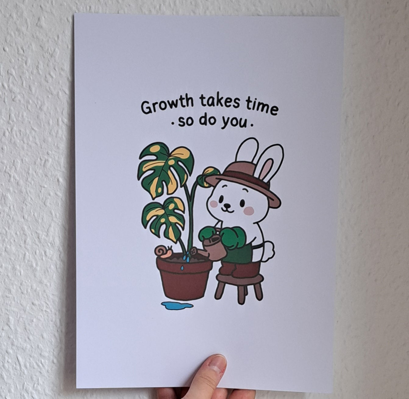 A4 Print "Growth takes time..."