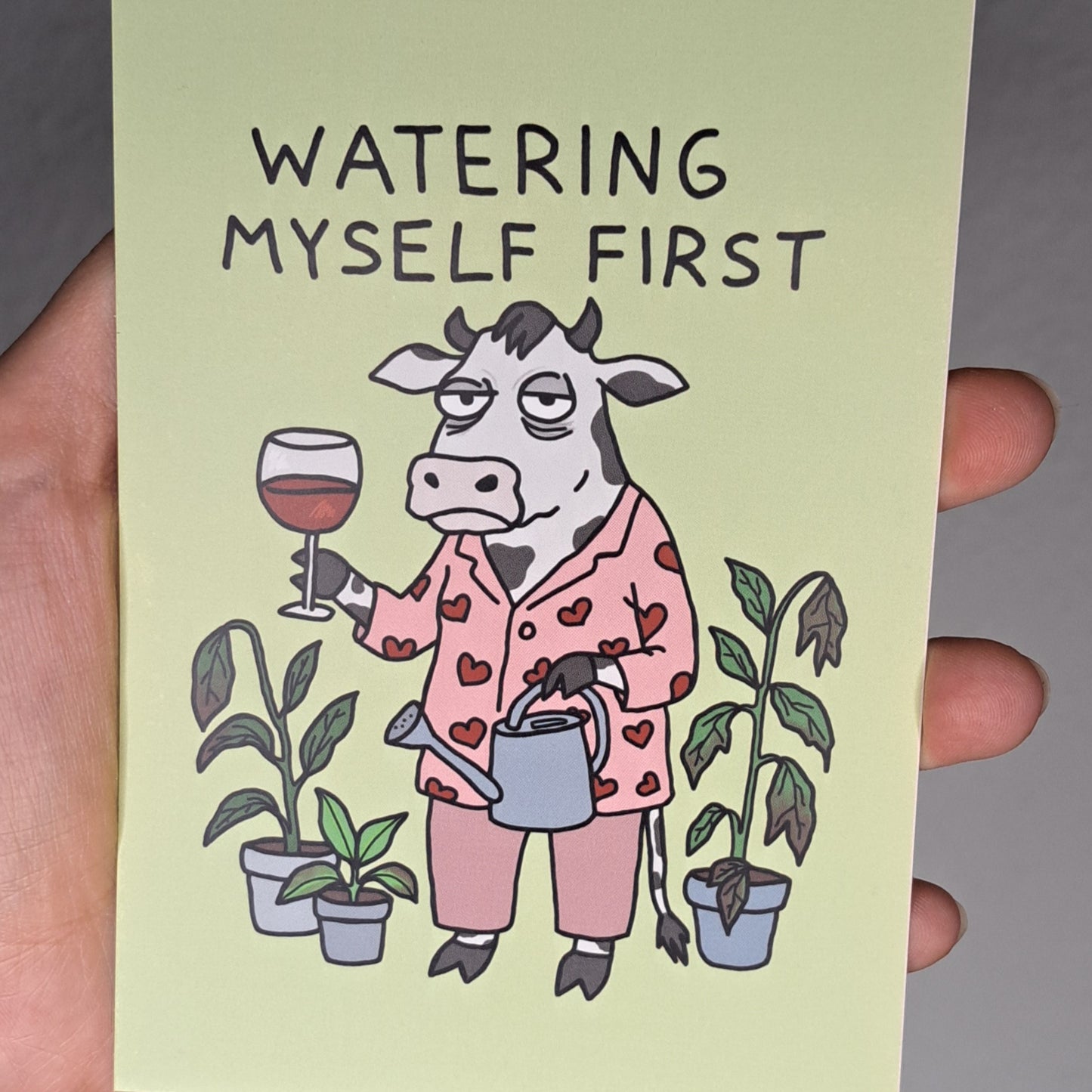 A6 Print "watering myself"
