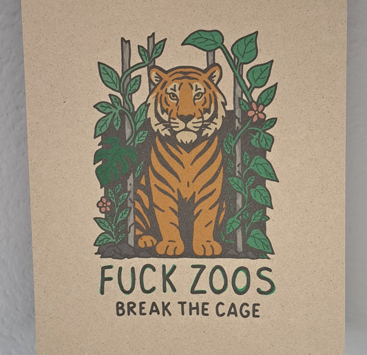 A4 Print "Fuck Zoos"
