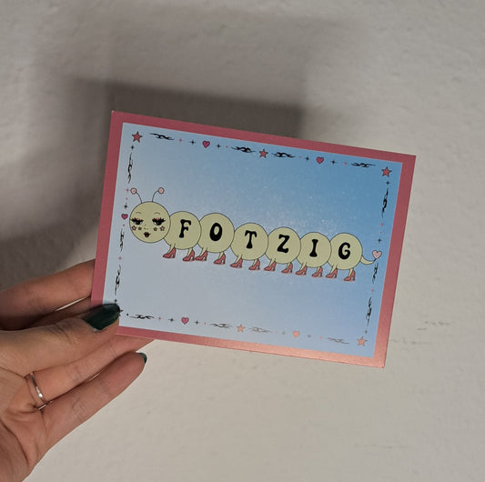 A6 Print "fotzig"